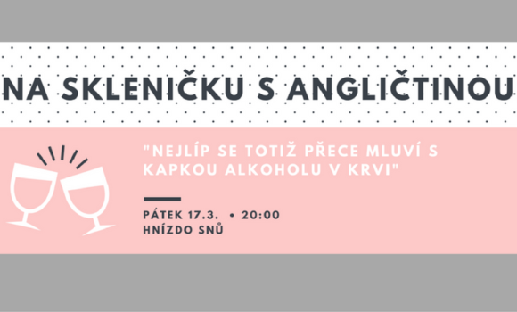 Večer na téma – Na skleničku s angličtinou